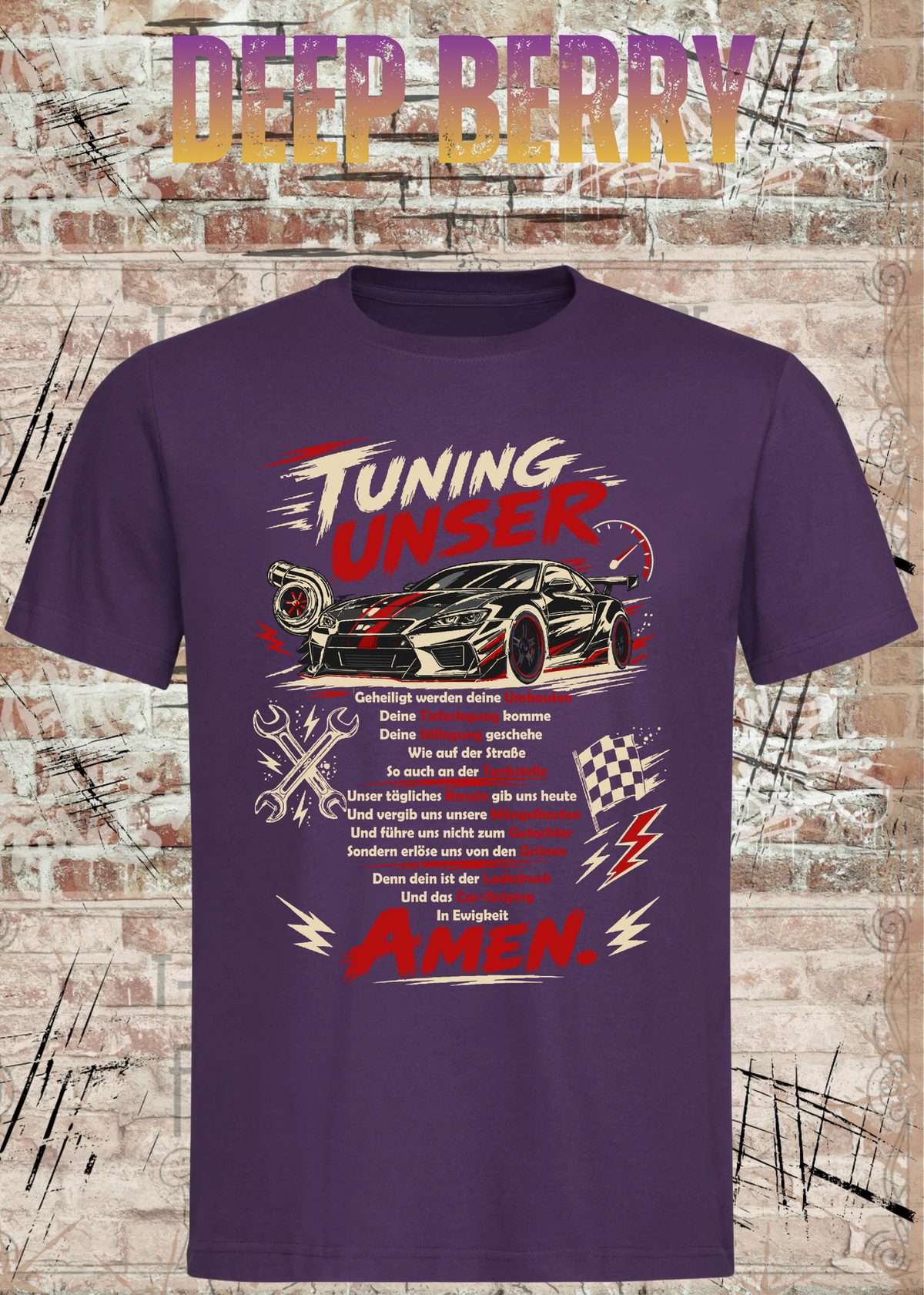 Tuning Unser – Lustiges Auto Tuning Unisex T-Shirt