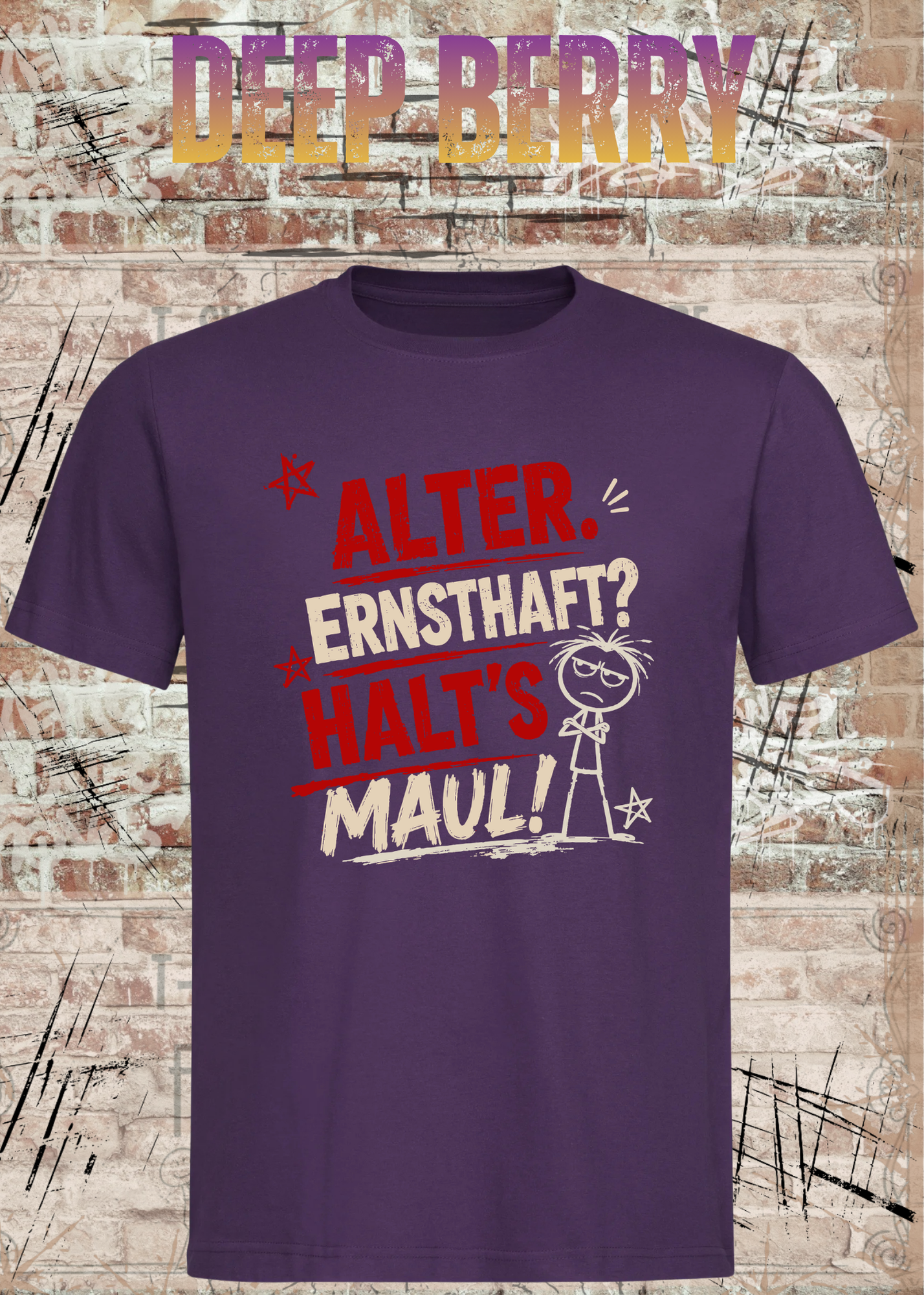Alter. Ernsthaft? Halt’s Maul! – Unisex T-Shirt