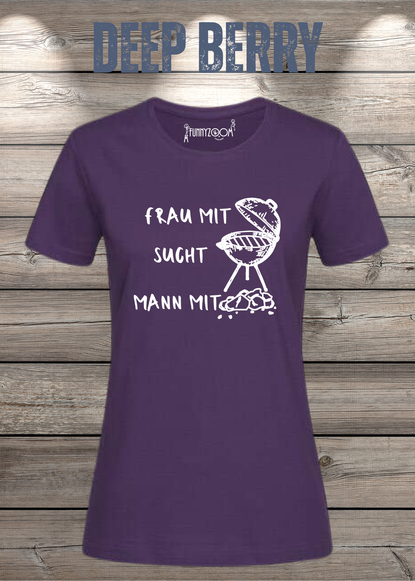 Damen T-Shirt 'Frau mit Grill sucht Mann mit Kohle' Witziges Geschenk