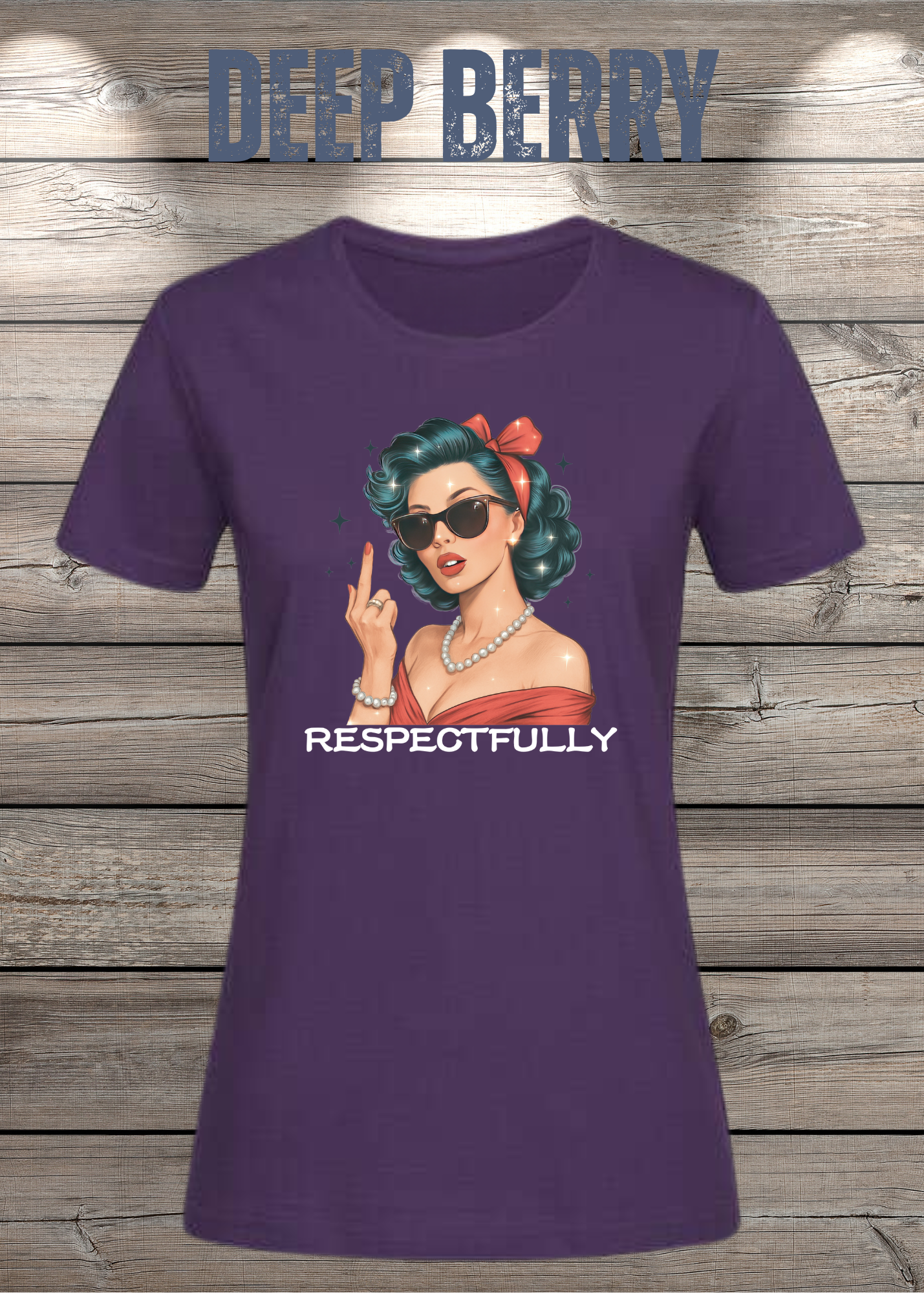 Respectfully - Sass Damen T-Shirt mit Spruch