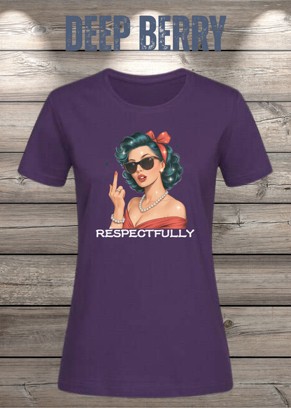 Respectfully – Sass Damen T-Shirt mit Spruch in Deep Berry.