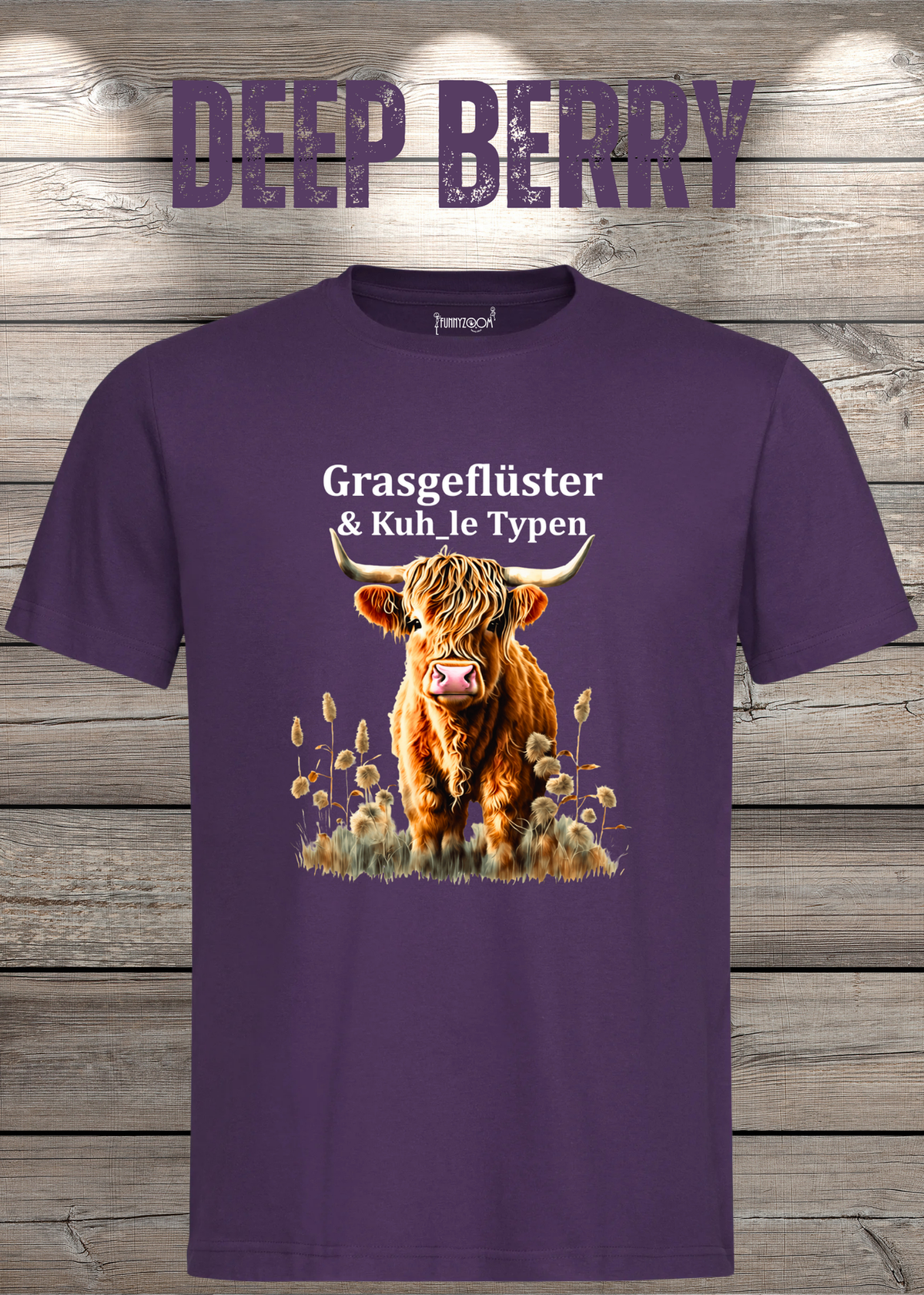 Unisex-T-Shirt „Grasgeflüster & Kuh_le Typen“ in Deep Berry.