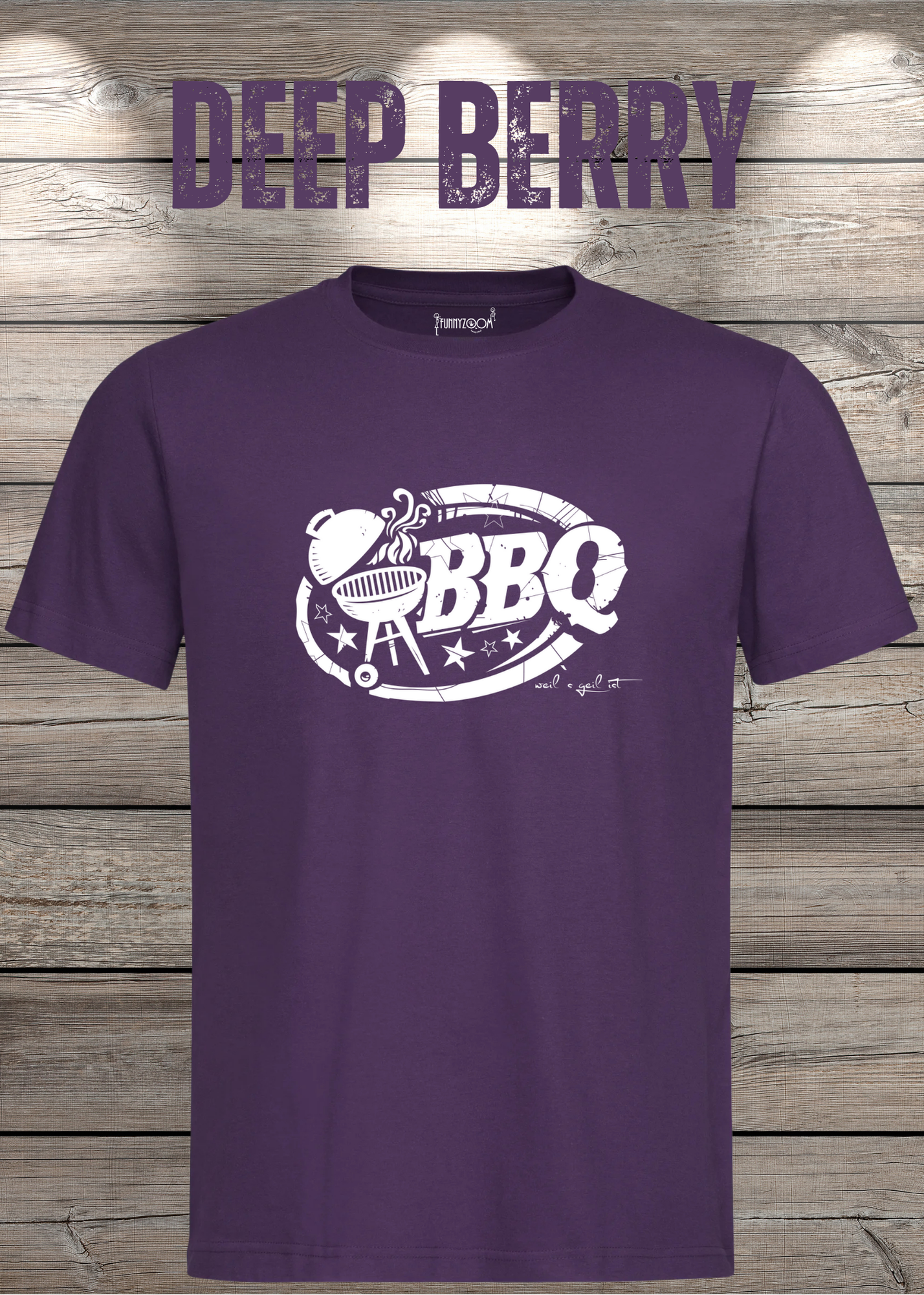 T-Shirt BBQ weils geil ist! Geschenkidee für Grillmeister Lustiges Grill Shirt Unisex