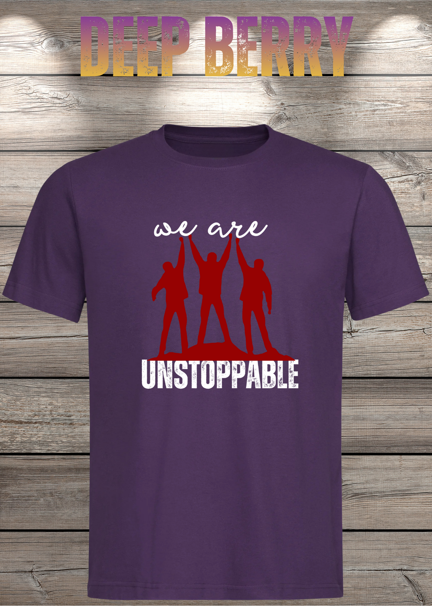 T-Shirt 'We are unstoppable' - Motivations Team-Shirt für Unaufhaltsame