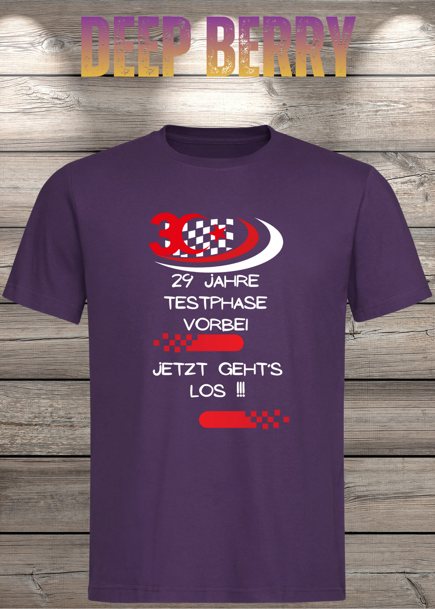 T-Shirt '30 Geburtstag - 29 Jahre Testphase jetzt gehts los' - Witziges 30er Geburtstag-Shirt