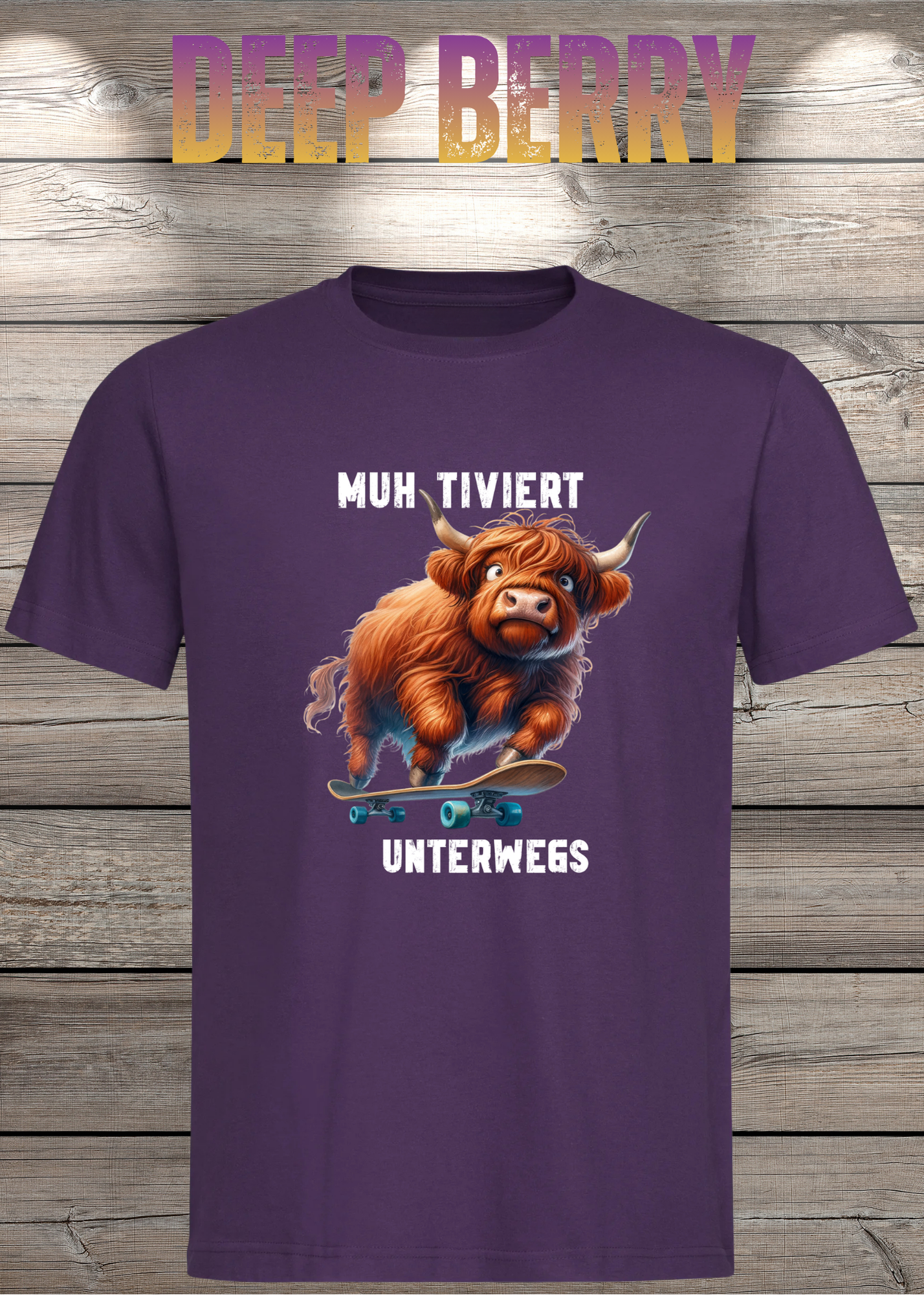 Highland Kuh Unisex T-Shirt Muh-tiviert unterwegs! Skateboard Kuh