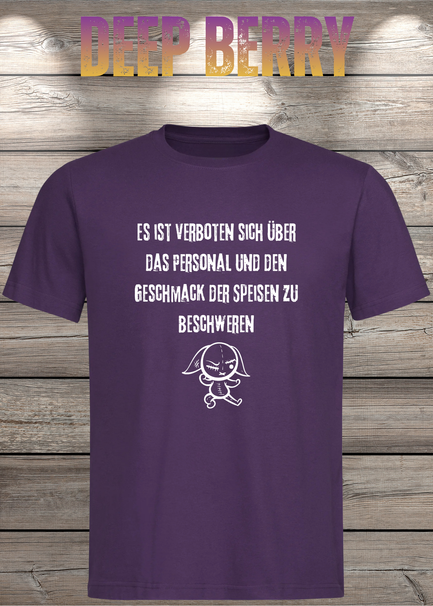 Unisex T-Shirt 'Es ist verboten sich über das Personal und den Geschmack der Speisen zu beschweren' - Witziges Gastronomie-Shirt