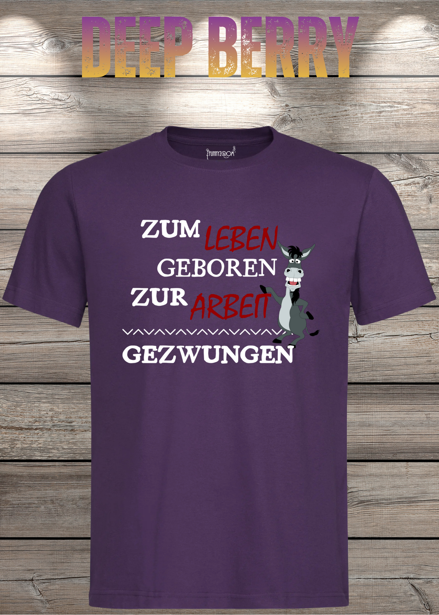 T-Shirt 'Zum Leben geboren zur Arbeit gezwungen' - Witziges Geschenk Unisex
