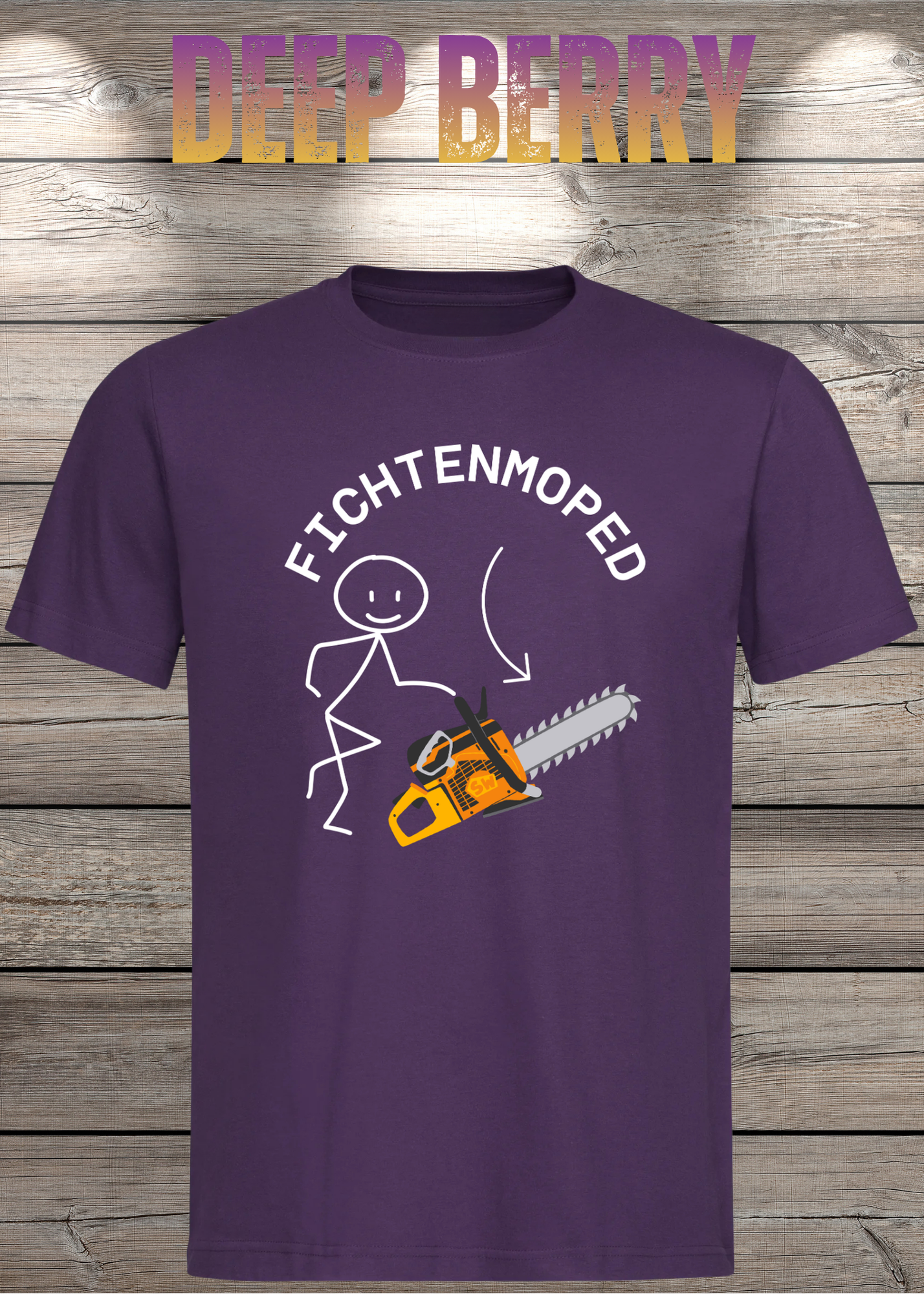 Fichtenmoped Kettensäge T-Shirt - Holzfäller Humor & Waldarbeit