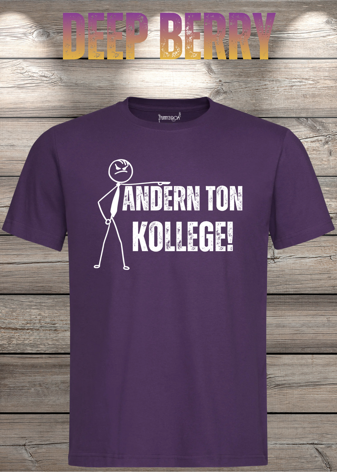 T-Shirt 'Andern Ton Kollege!' - Witziges Geschenk für Büro & Alltag