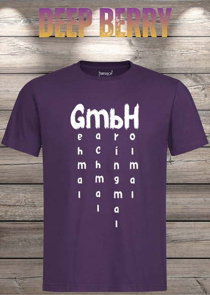 GmbH T-Shirt – Geh mal mach mal bring mal hol mal in Deep Berry.