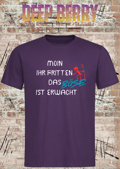 Unisex-T-Shirt „Moin ihr Fritten – Das Böse ist erwacht“ in Deep Berry.
