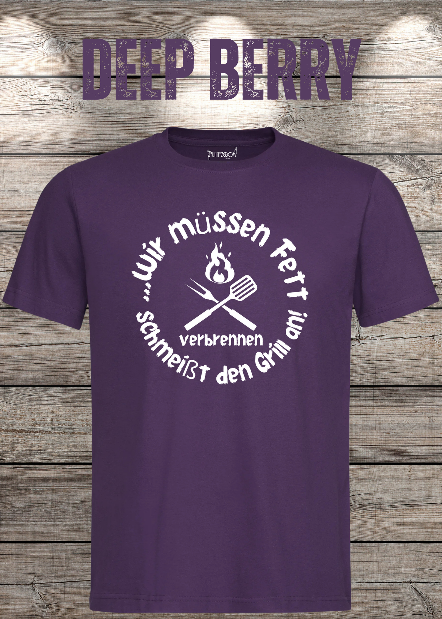 T-Shirt Wir müssen Fett verbrennen schmeißt den Grill an! Geschenkidee für Grillmeister Witziges T-Shirt mit Spruch Lustiges Unisex T-Shirt