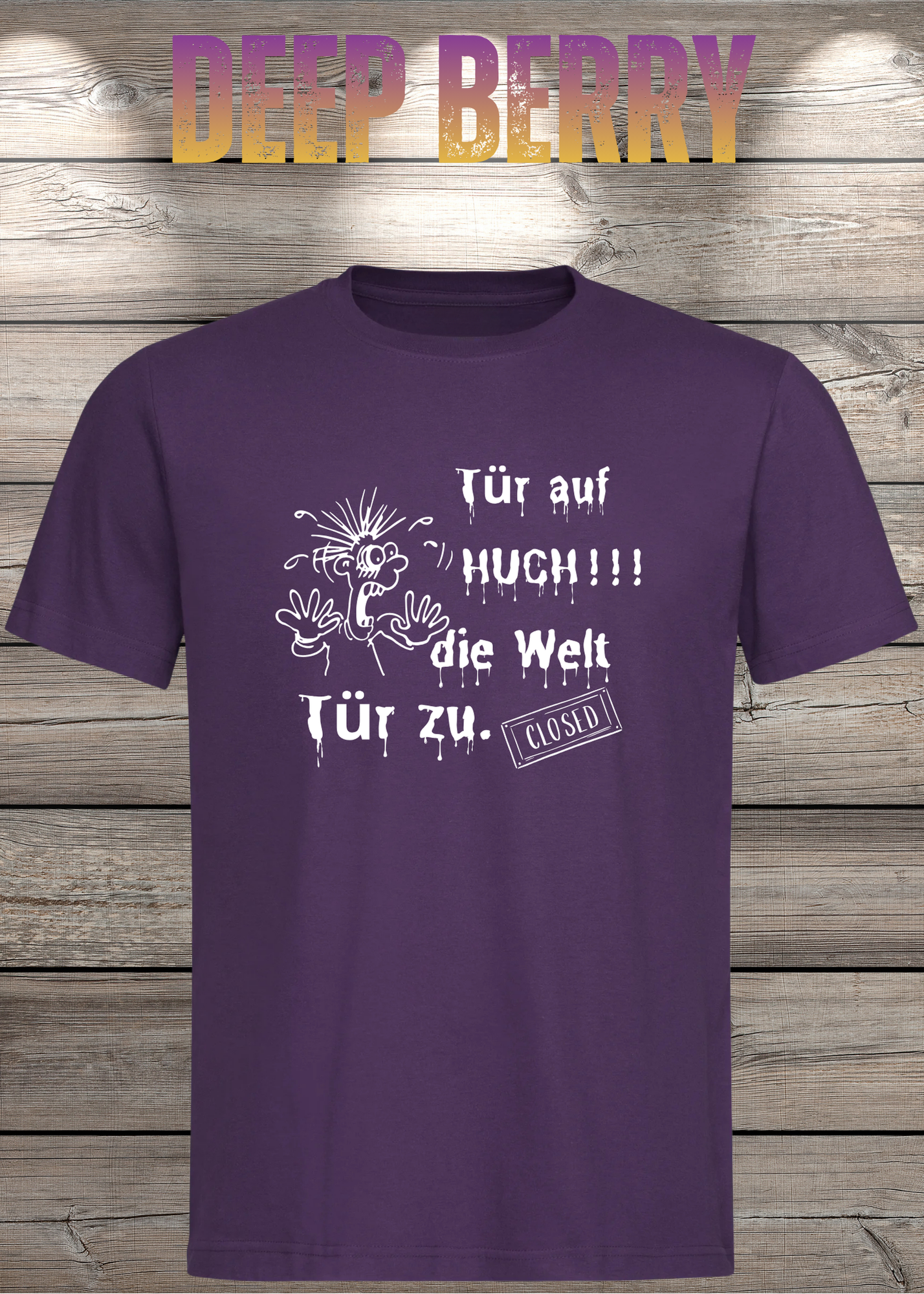 T-Shirt 'Tür auf huch die Welt Tür zu' - Witziges Spruch-Shirt für Introvertierte