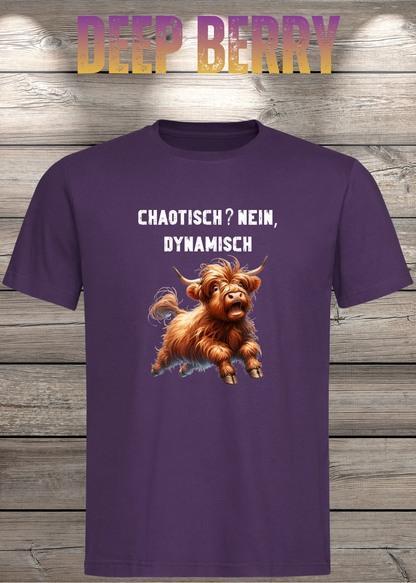Unisex-T-Shirt „Chaotisch? Nein, dynamisch!“ in Deep Berry.