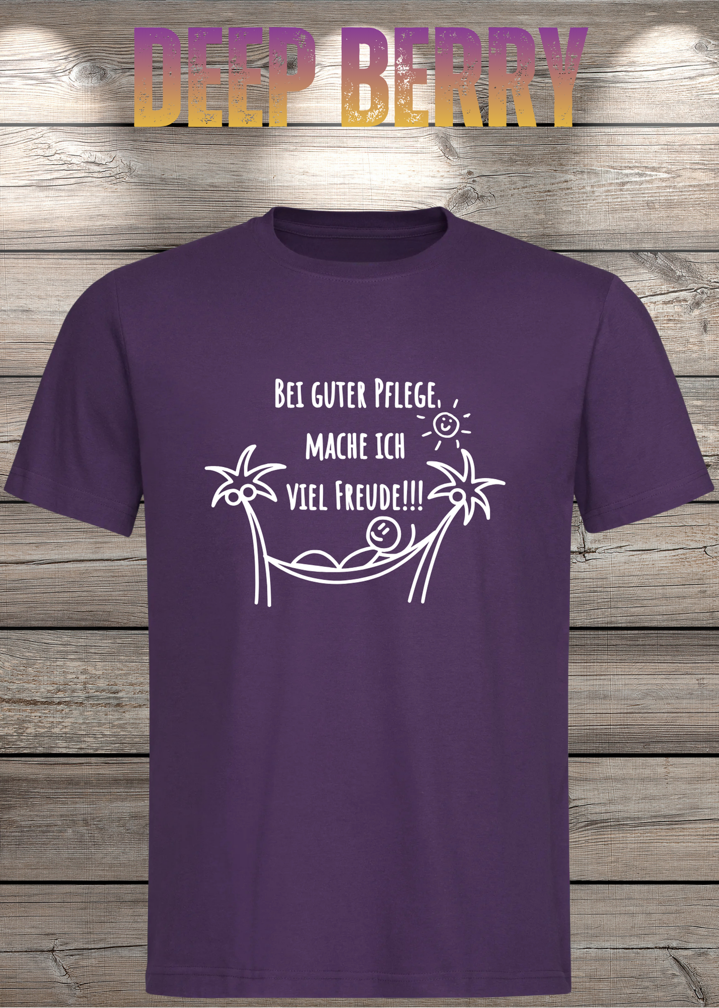 T-Shirt Unisex - Bei guter Pflege mache ich viel Freude - Geschenkidee Geburtstag Statement