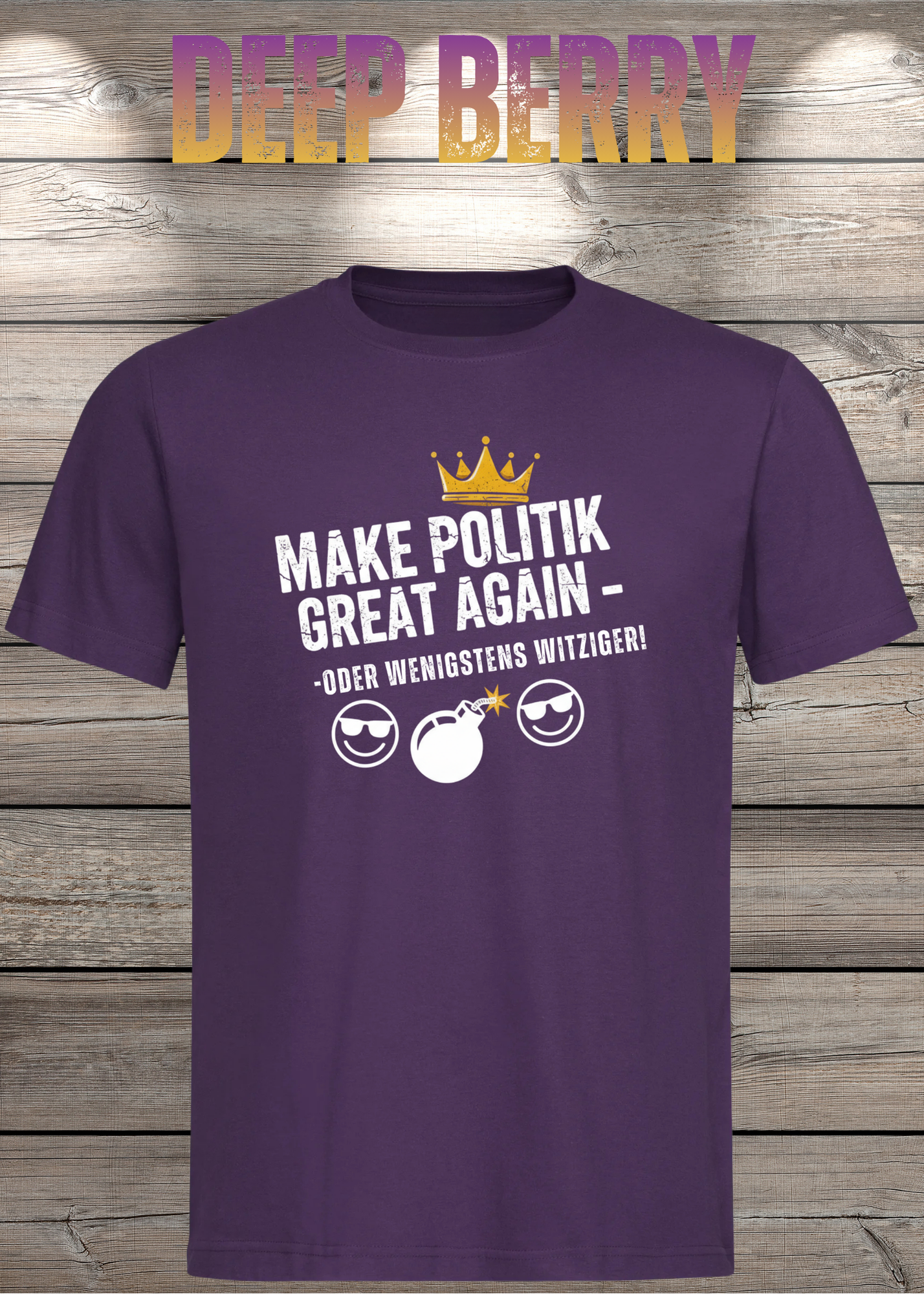 Unisex T-Shirt make politik great again oder wenigstens witziger