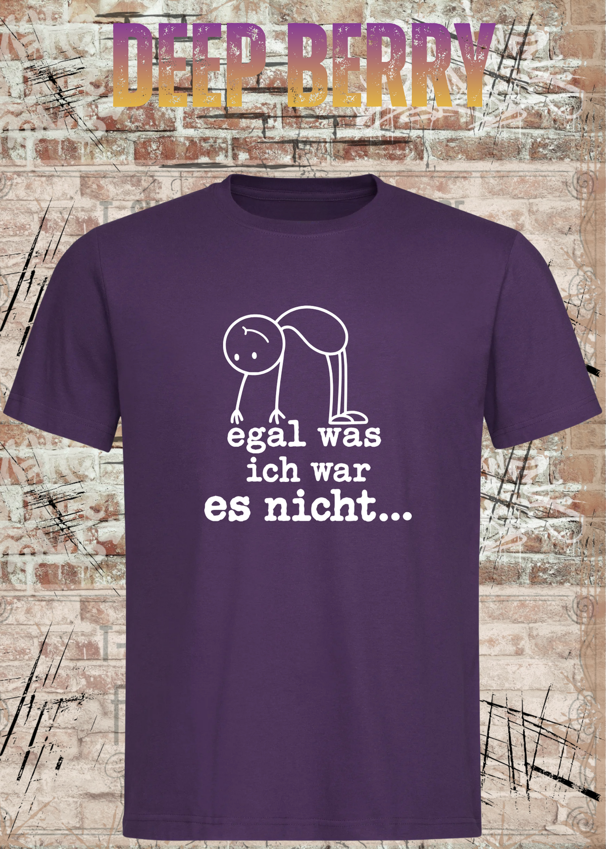 Egal was ich war – es nicht | Lustiges Sarkasmus T-Shirt | FunnyZoom