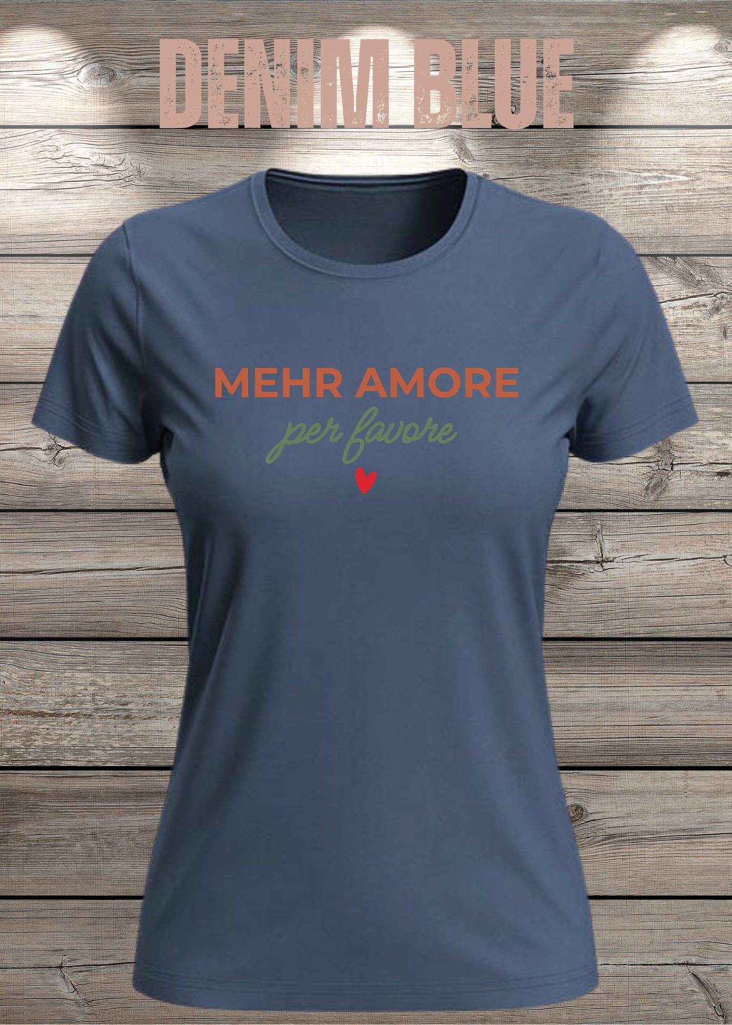 Mehr Amore per Favore – Damen T-Shirt