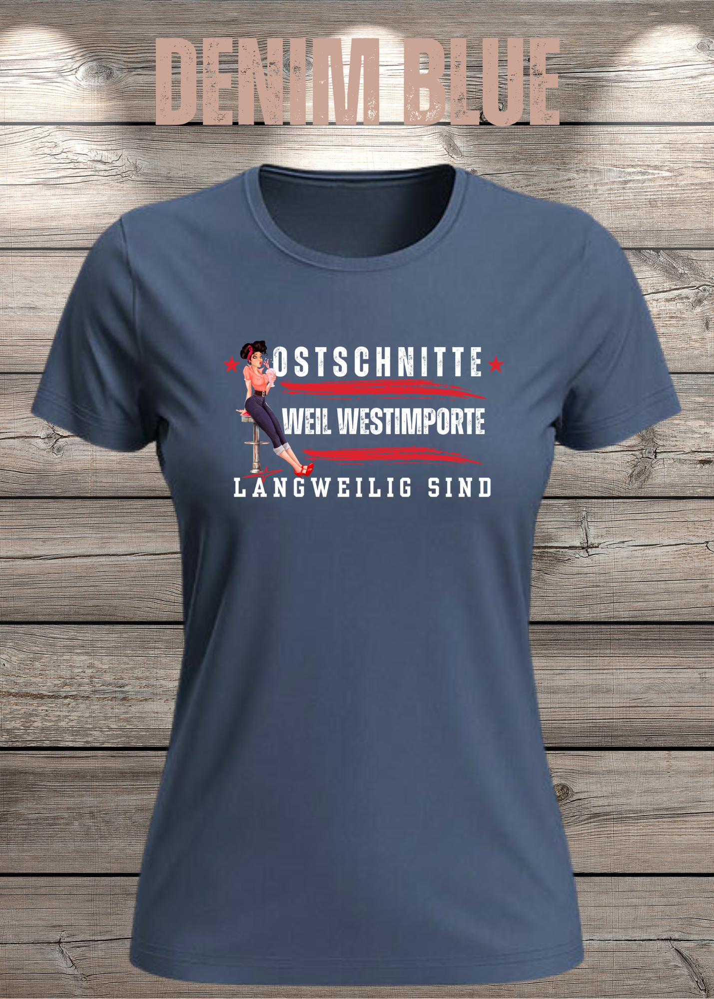 Damen T-Shirt Ostschnitte weil Westimport langweilig ist