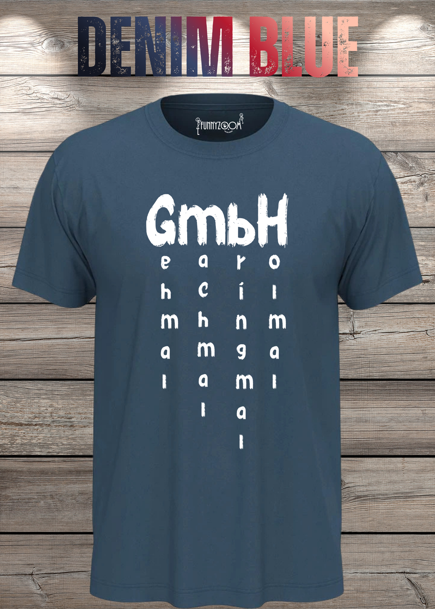 GmbH T-Shirt - Geh mal mach mal bring mal hol mal - Witziges Büro Statement Shirt - Lustiges Geschenk Unisex