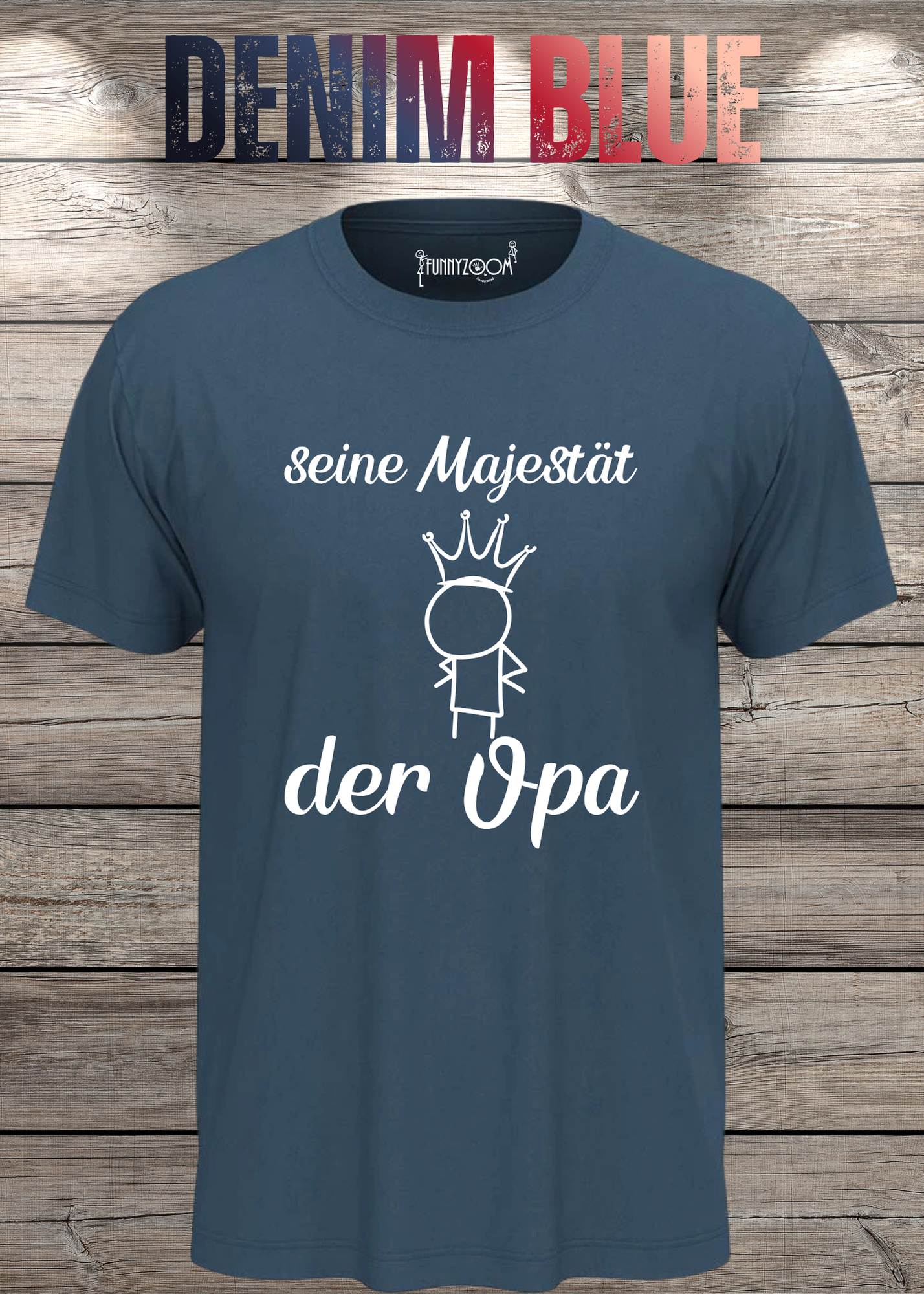 Herren T-Shirt Seine Majestät der Opa - Geburtstagsgeschenk für Opas - Lustiges Geschenk mit Spruch