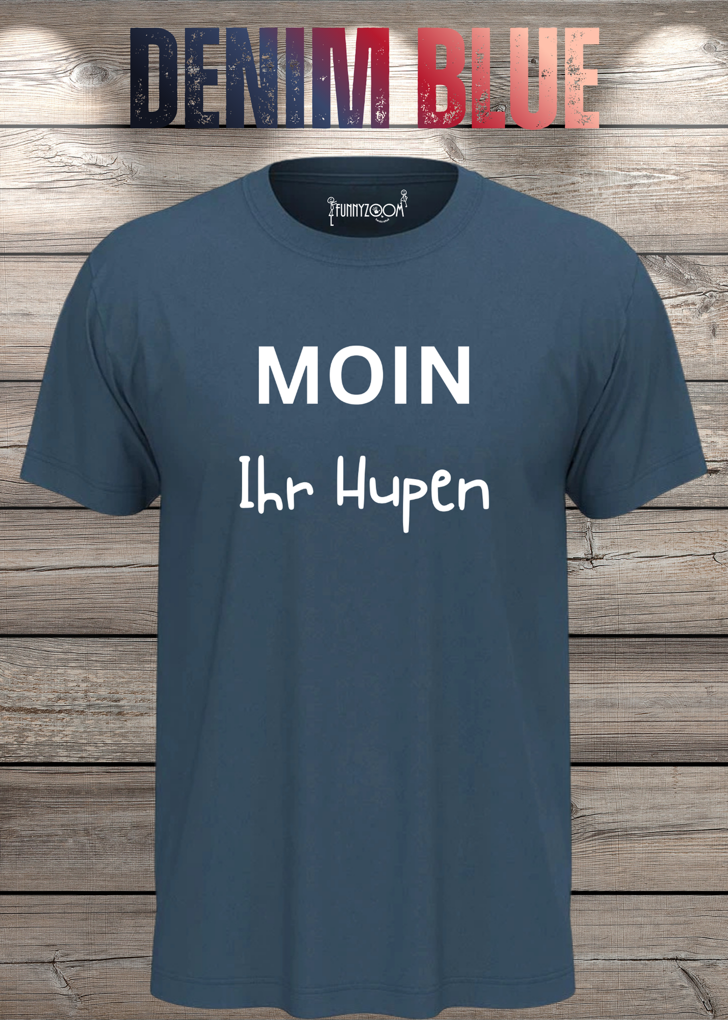 Moin Ihr Hupen T-Shirt - Witziges Statement Shirt - Lustiges Geschenk Freizeit Unisex