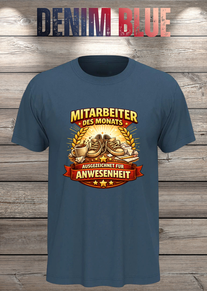 Unisex-T-Shirt „Mitarbeiter des Monats - Ausgezeichnet für Anwesenheit“ in Denim Blue.
