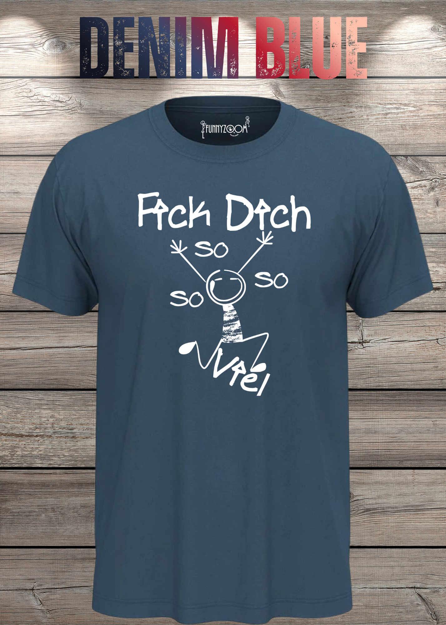 T-Shirt 'Fick Dich So So So So viel' - Lustiges Statement Geschenk Unisex