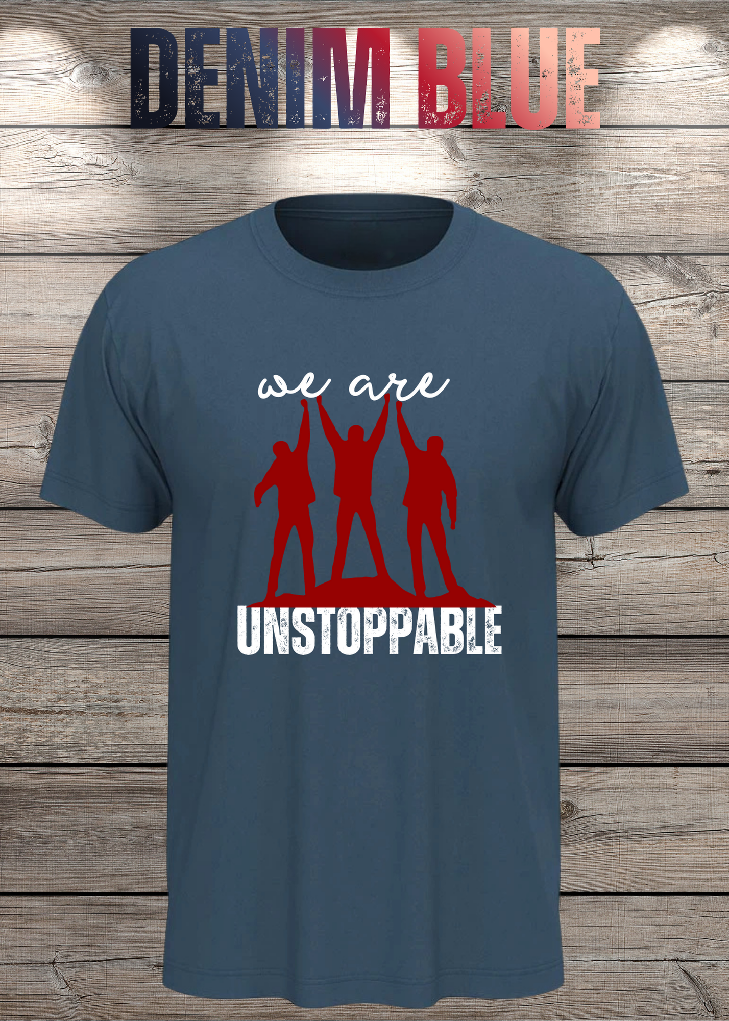 T-Shirt 'We are unstoppable' - Motivations Team-Shirt für Unaufhaltsame