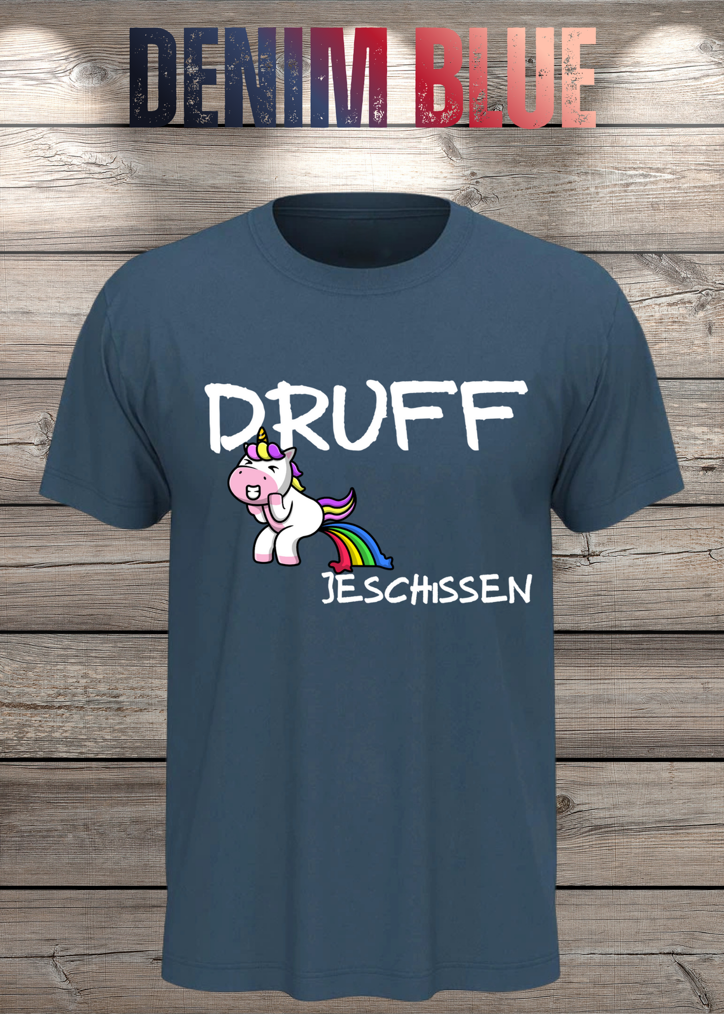 T-Shirt Druff jeschissen Einhorn - Lustige Sprüche Geschenkidee Geburtstag Freizeit Unisex