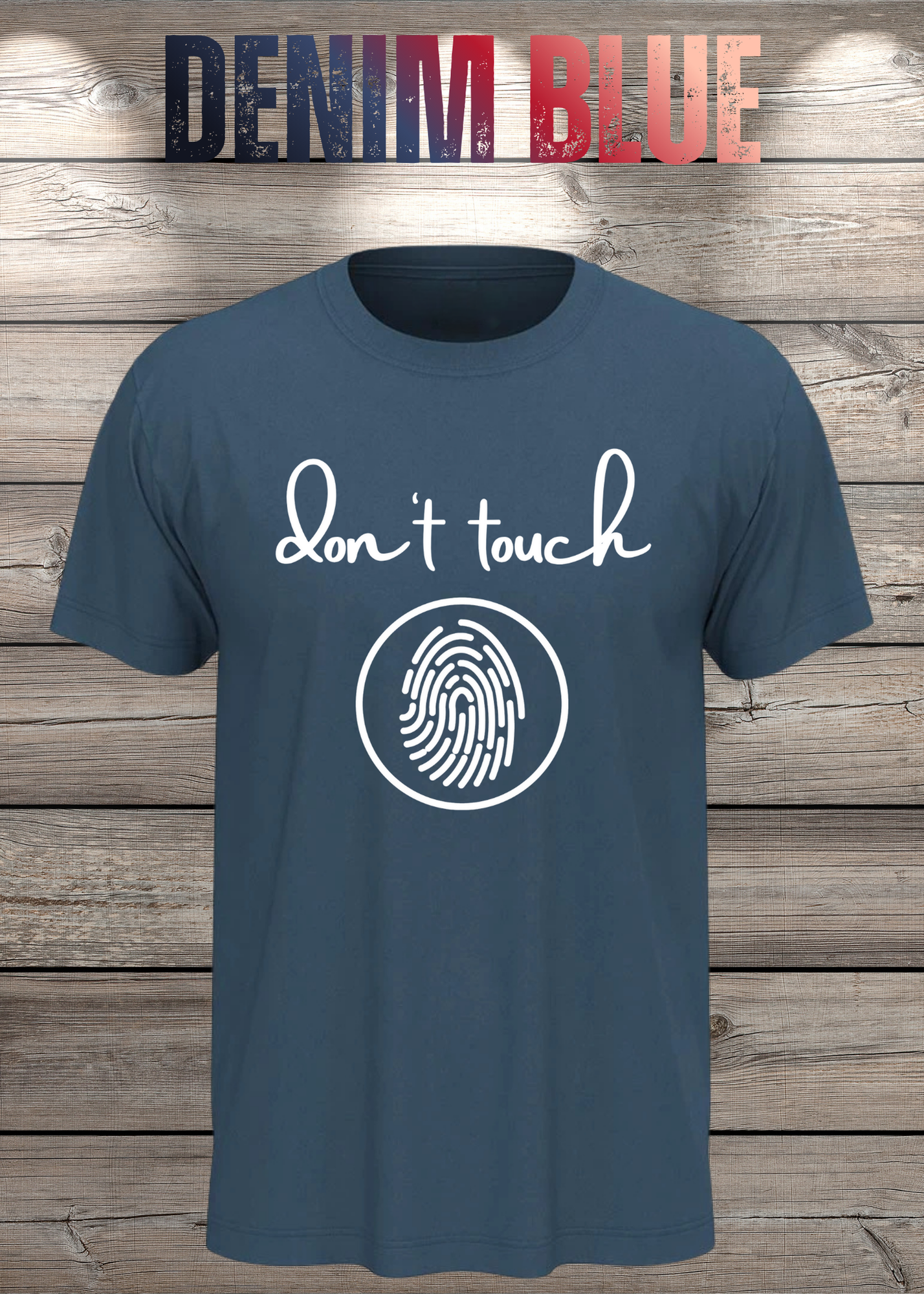 T-Shirt 'Don't touch Fingerprint' - Witziges Spruch-Shirt für Grenzensetzer