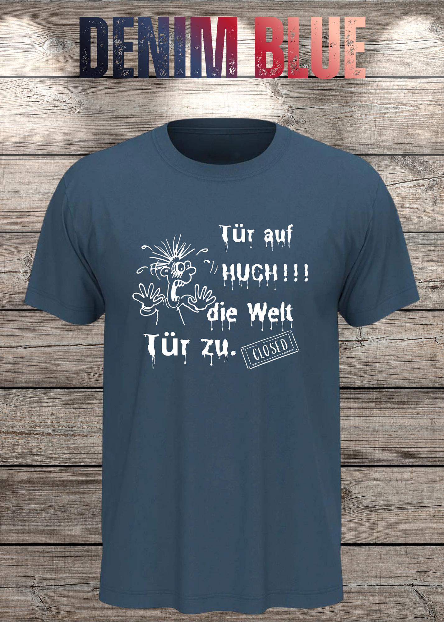 T-Shirt 'Tür auf huch die Welt Tür zu' - Witziges Spruch-Shirt für Introvertierte