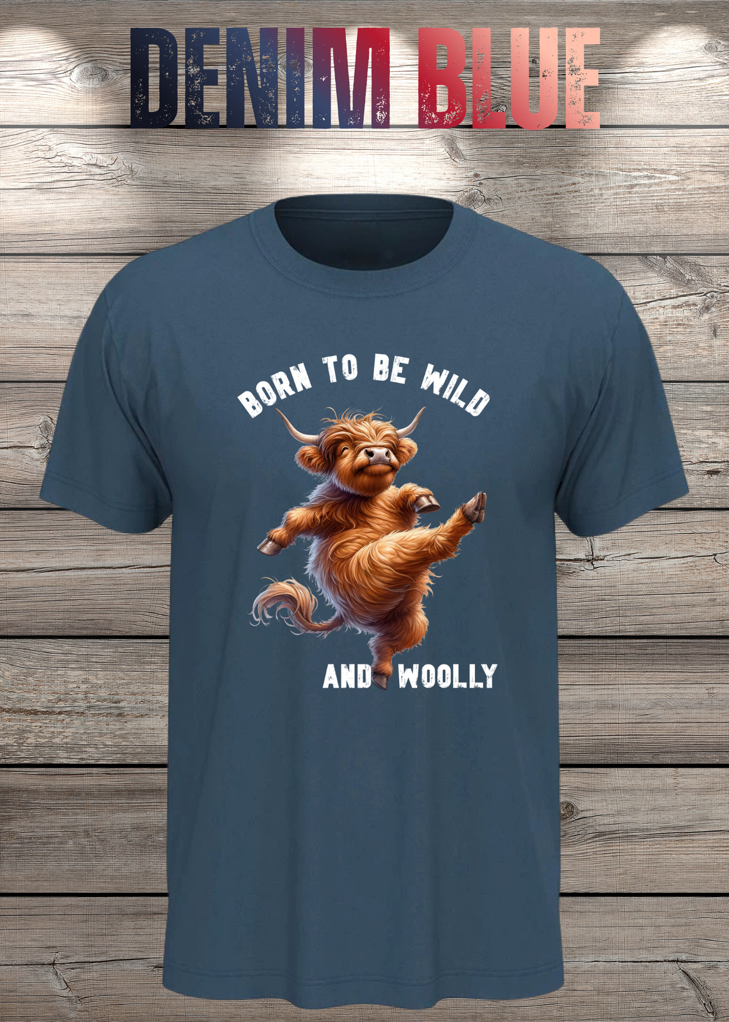 Highland Kuh T-Shirt Born to be Wild and Woolly - Sarkastisches Faulpelz Design