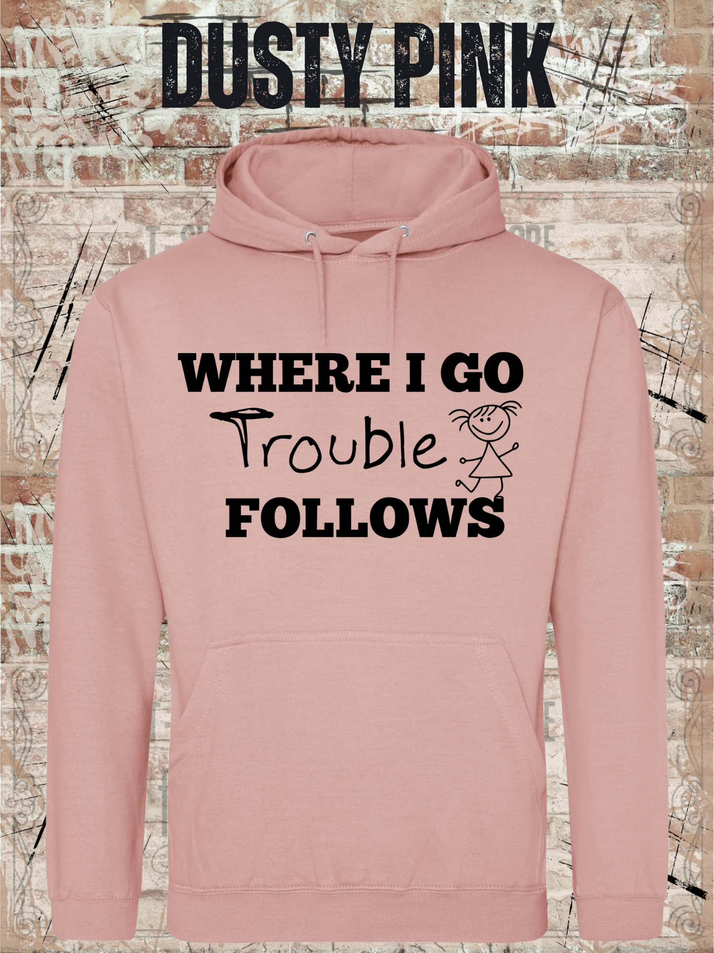 Eltern Hoodie 'Where I Go Trouble Follows' – Partnerlook mit Tochter | Unisex Kapuzenpulli
