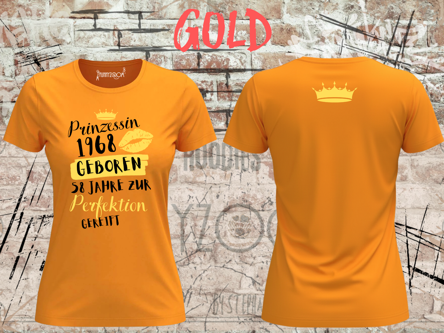 T-Shirt Prinzessin 1968 - 58 Jahre zur Perfektion gereift - Personalisierbar mit Geburtsjahr & Alter