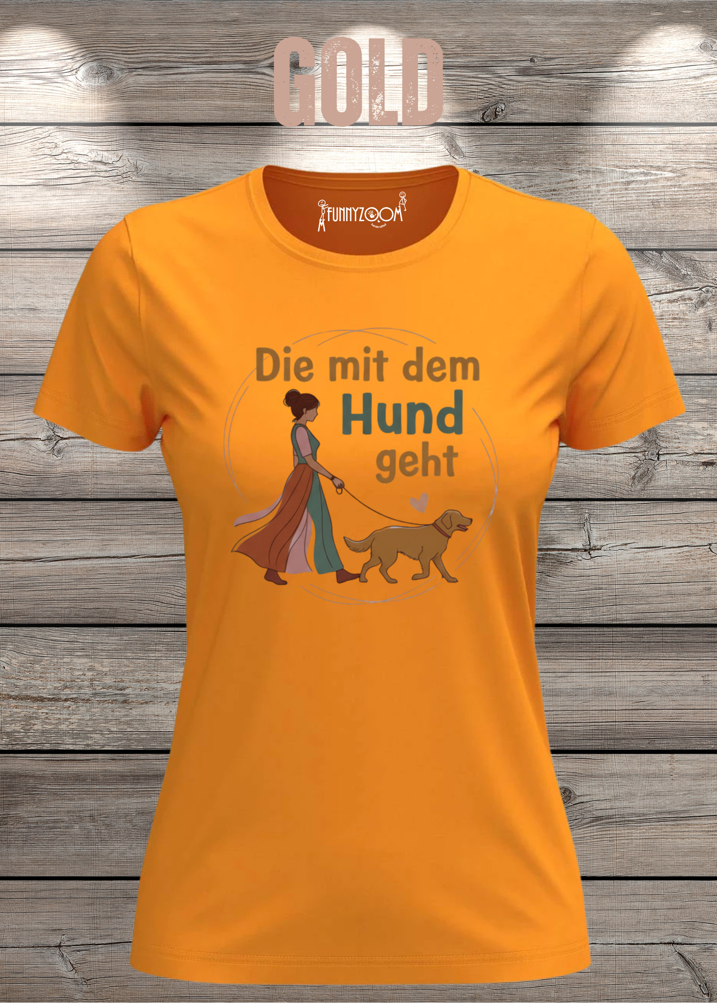 Damen T-Shirt 'Die mit dem Hund geht' - Hundeliebhaber Geschenk Gassi-Gehen