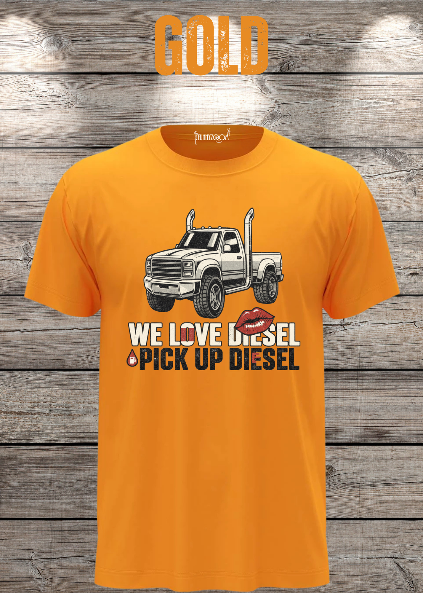 T-Shirt 'WE love Diesel pick up diesel' - Witziges Diesel-Shirt für Pickup-Liebhaber
