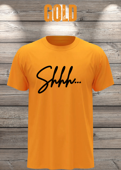 T-Shirt Shhh... in Gold.