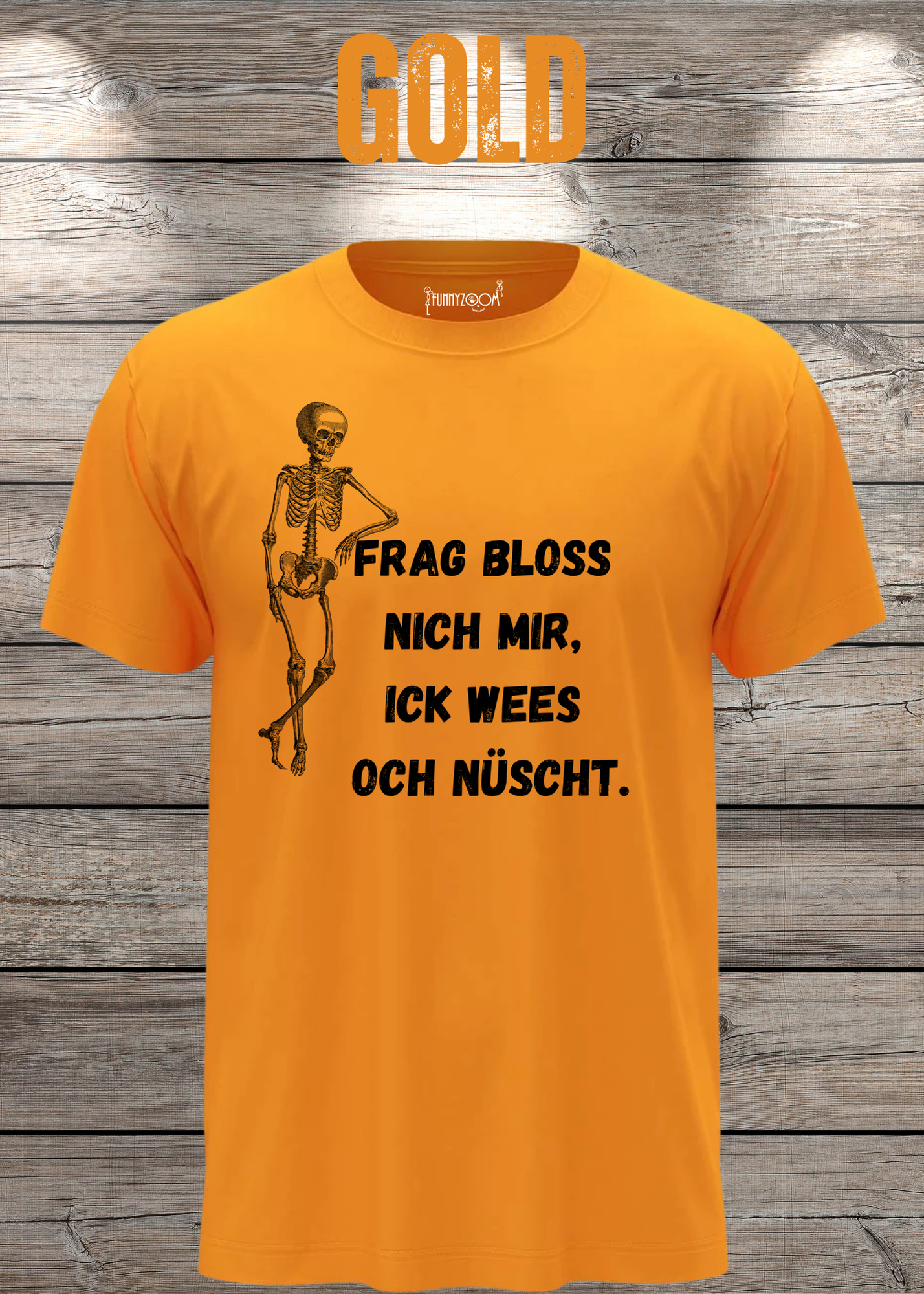 Frag bloss nich mir ick wees och nüscht T-Shirt - Berliner Spruch Unisex