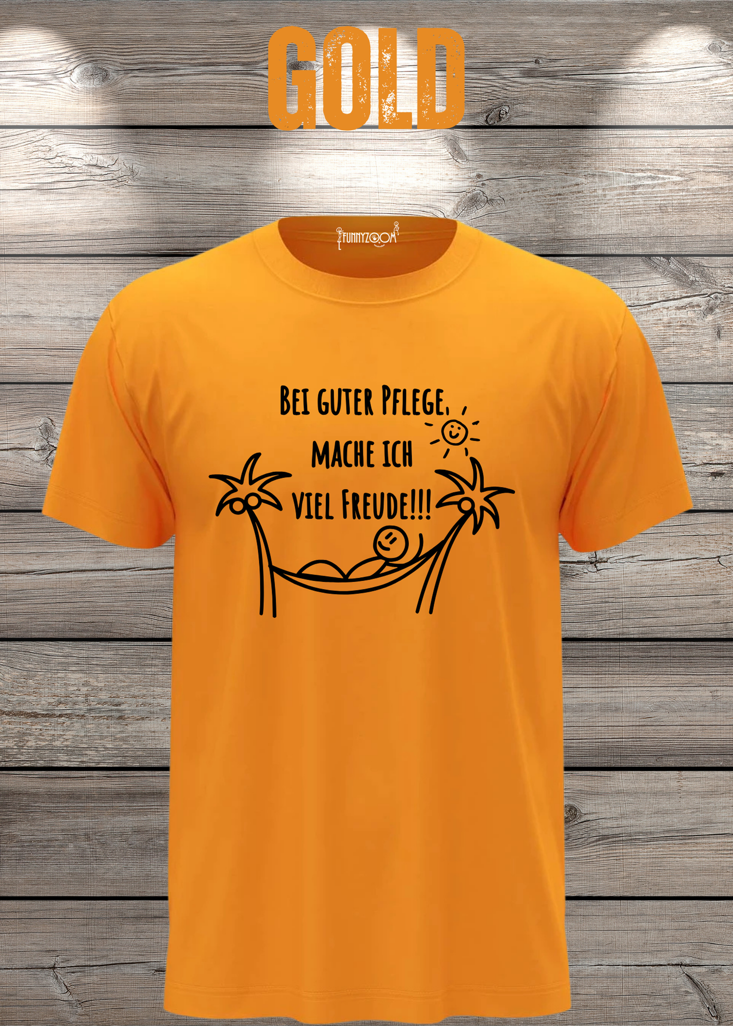 T-Shirt Unisex - Bei guter Pflege mache ich viel Freude - Geschenkidee Geburtstag Statement