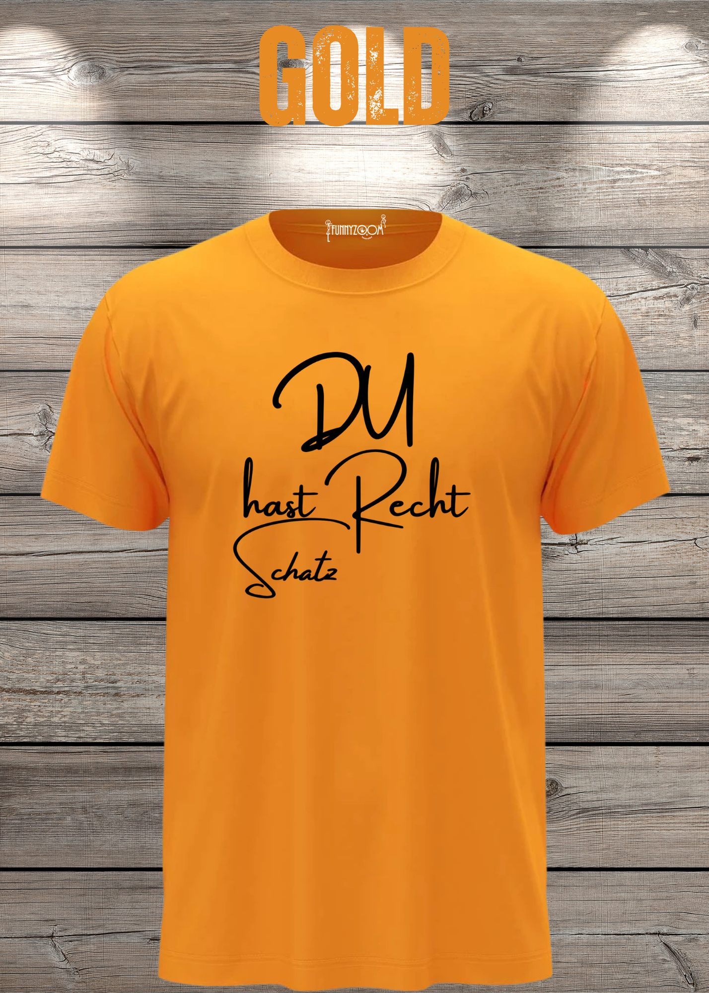 T-Shirt 'Du hast Recht Schatz' - Witziges Beziehungs-Shirt für Diplomatische