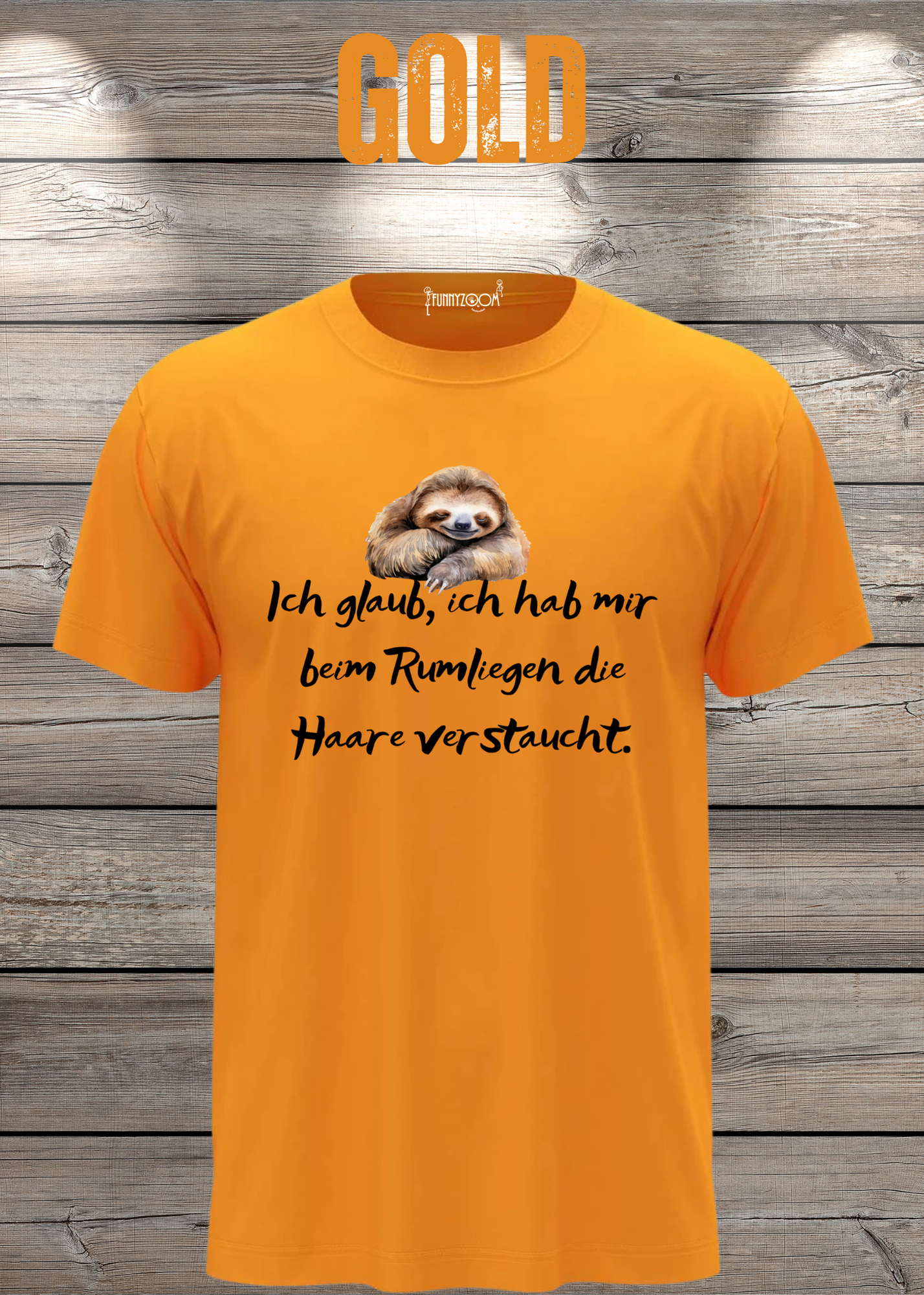 T-Shirt 'Ich glaube ich hab mir beim Rumliegen die Haare verstaucht' - Witziges Faultier-Shirt