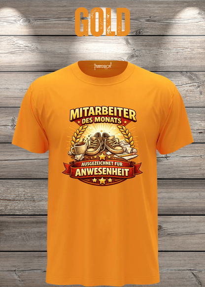 Unisex-T-Shirt „Mitarbeiter des Monats - Ausgezeichnet für Anwesenheit“ in Gold.