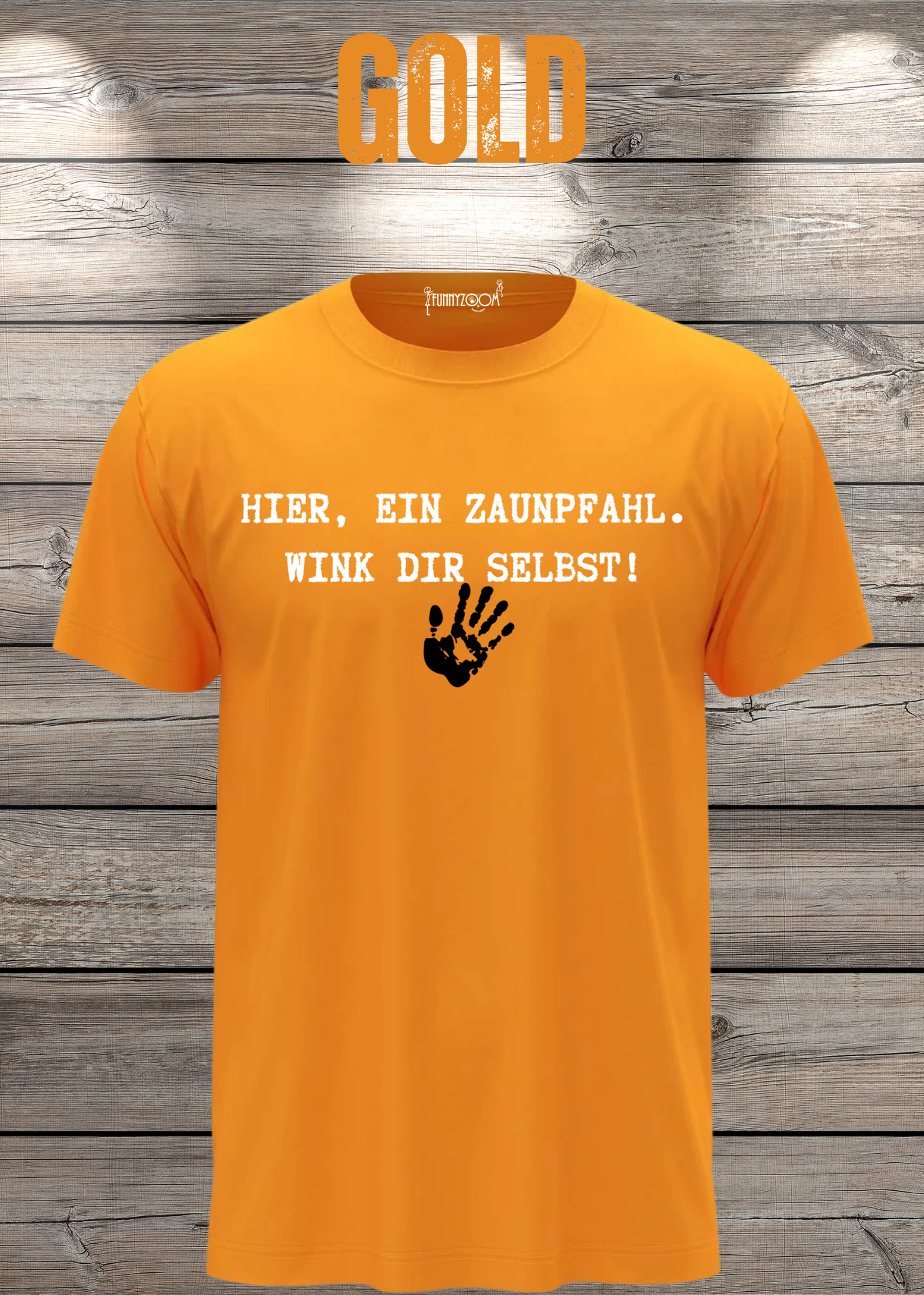 Hier ein Zaunpfahl - wink Dir selbst! Witziges Spruch T-Shirt