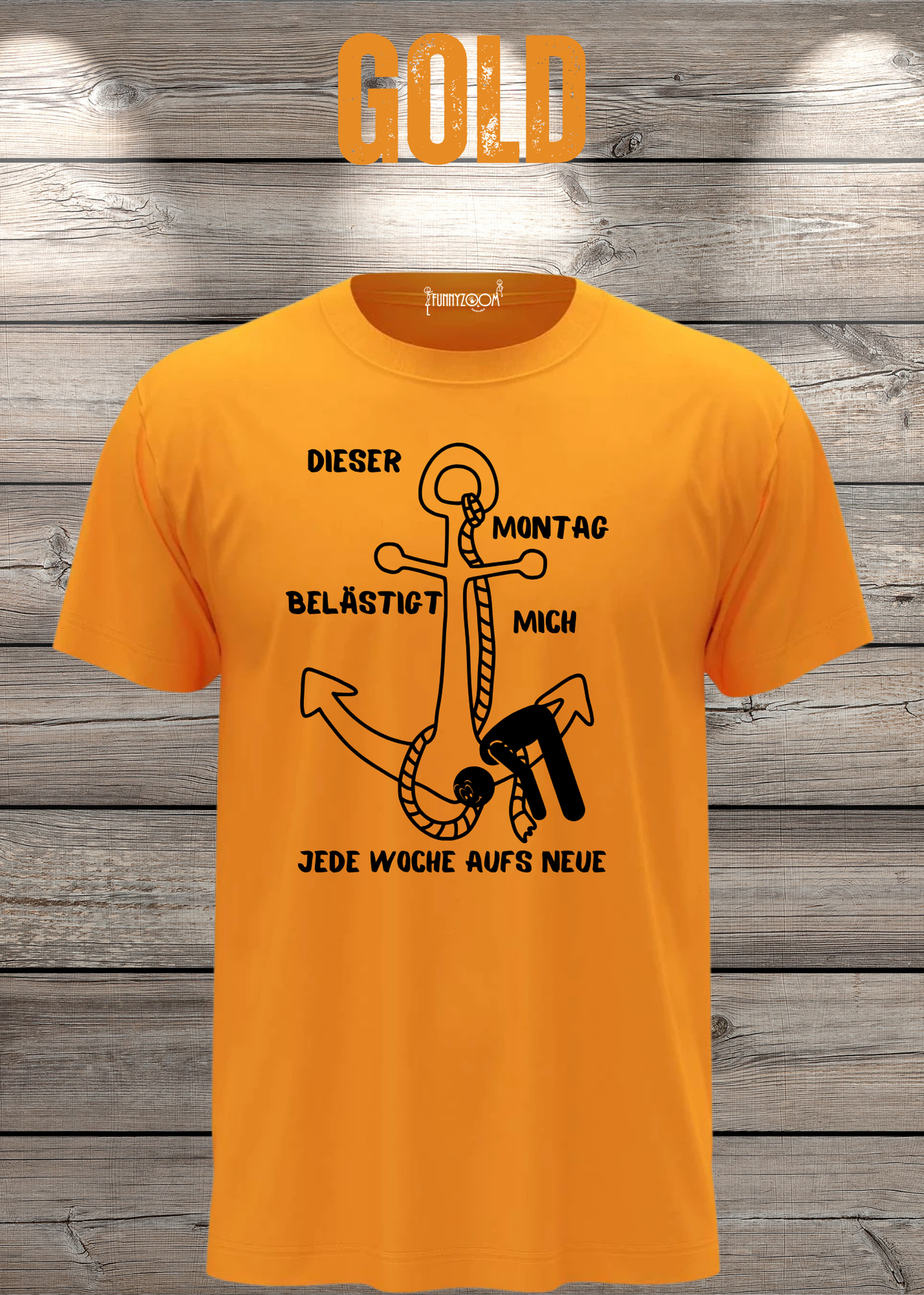 Unisex T-Shirt 'Dieser Montag belästigt mich immer wieder aufs Neue' - Witziges Anti-Montag Shirt