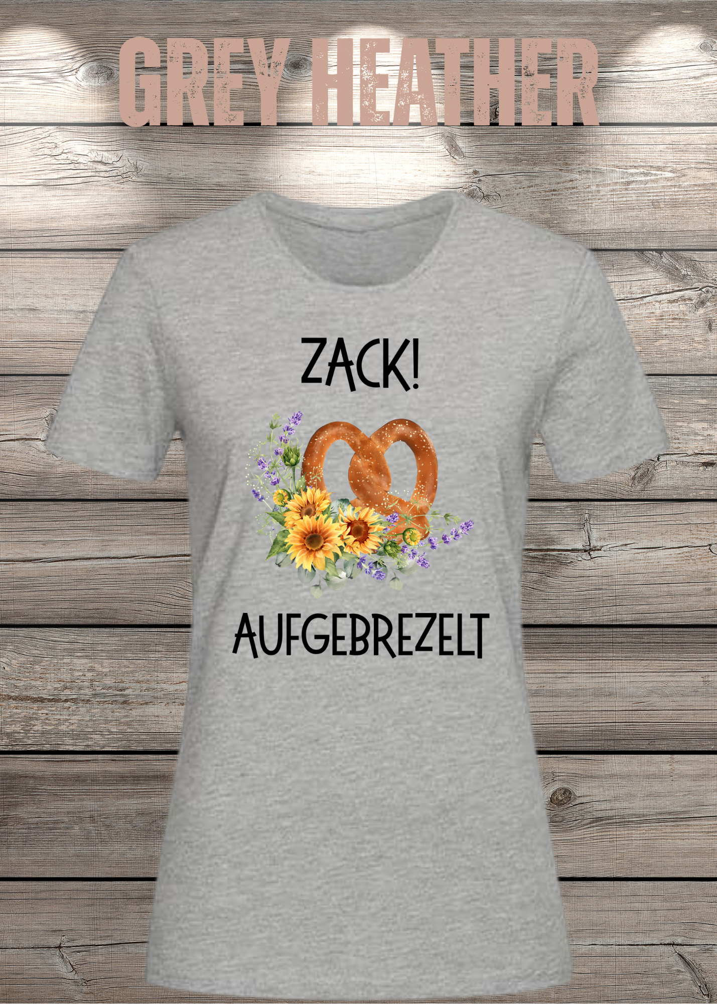 Damen T-Shirt „Zack! Aufgebrezelt“ | Lustiges Brezel Shirt mit Blumen