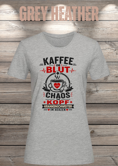 Krankenschwester T-Shirt – Kaffee im Blut, Chaos im Kopf