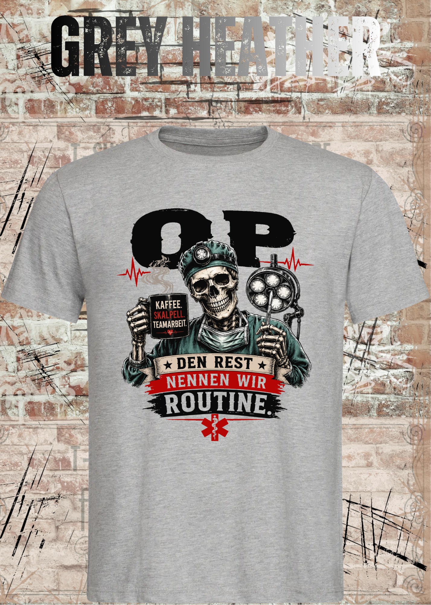 OP T-Shirt „Den Rest nennen wir Routine“ | Skelett Shirt für OP-Team & Medizin