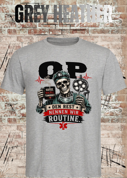 Unisex-T-Shirt „Den Rest nennen wir Routine“ in Grey Heather.